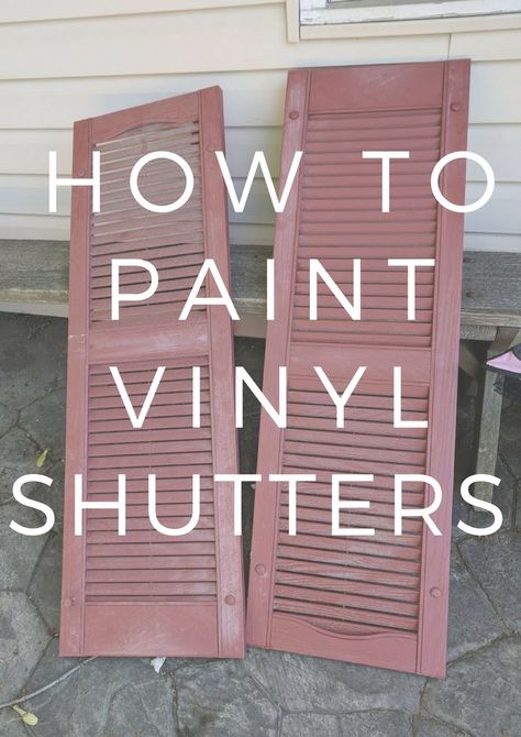 Paint Shutters, Outside Shutters, Shutters Repurposed Decor, Shutter Projects, Window Shutters Exterior, What To Paint, Outdoor Shutters, Farmhouse Shutters, Paint Vinyl