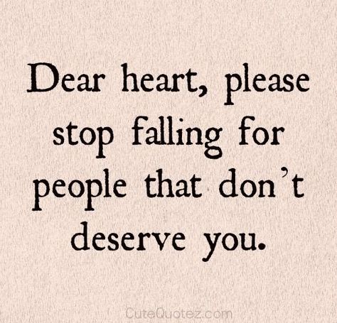 Breaking My Heart, Dont Deserve You, Too Late Quotes, Never Settle For Less, 10th Quotes, Top Quotes, Never Settle, Tumblr Quotes, Breakup Quotes