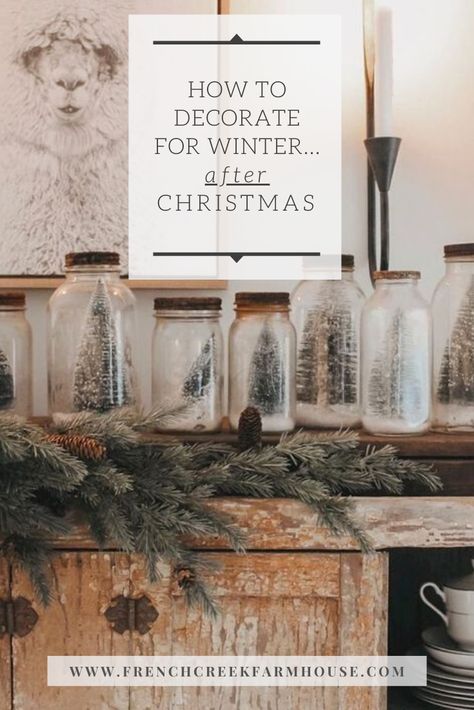 After-Christmas Winter Decorating | French Creek Farmhouse 2023 Winter Decor Trends, Hygge Diy Projects, Winter Vingette Ideas, After Christmas Dining Table Decor, After Christmas Tablescapes, January And February Decor, Winter Mantle Decor Rustic, Christmas Farmhouse Centerpiece, Winter Home Decorating