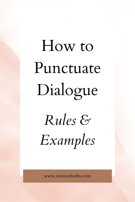 How to punctuate dialogue: rules & examples Dialogue Rules, Writing Fiction, Fantasy Story, Fiction Writing, Character Development, Writing Tips, Writing A Book, Writing