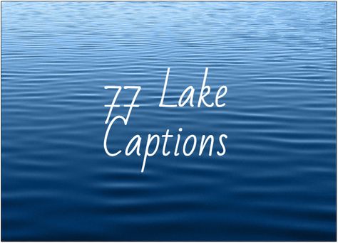 Lake Diy Projects, Lake Love Quotes, Lake Outdoor Decor, Life At The Lake Signs, Lake Days Quotes, Lake Ig Captions, Funny Lake Sayings, Cottage Captions For Instagram, Lake Boat Captions Instagram