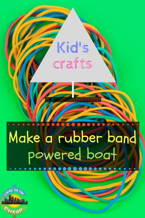 This project was a hit at my house. Kids making their own toys -- what's not to love? It's frugal and it keeps the kids busy during the summer. Cheap And Easy Crafts, Cheap Summer Activities For Kids, Cheap Summer Activities, How To Build Abs, Camping Crafts For Kids, Rubber Band Crafts, Boat Crafts, Make A Boat, Build Your Own Boat