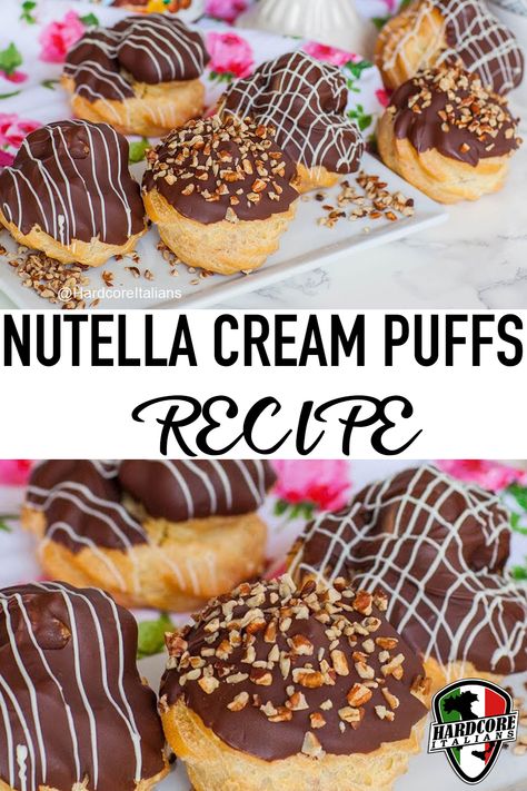 Nutella Cream Puffs, Cookies And Cream Puffs, Chocolate Cream Puff Dessert, Cream Puffs With Chocolate Sauce, Chocolate Eclair Dessert Puff Pastries, Filled Desserts, Cream Puffs Recipe, Nutella Cream, Cream Puff Recipe