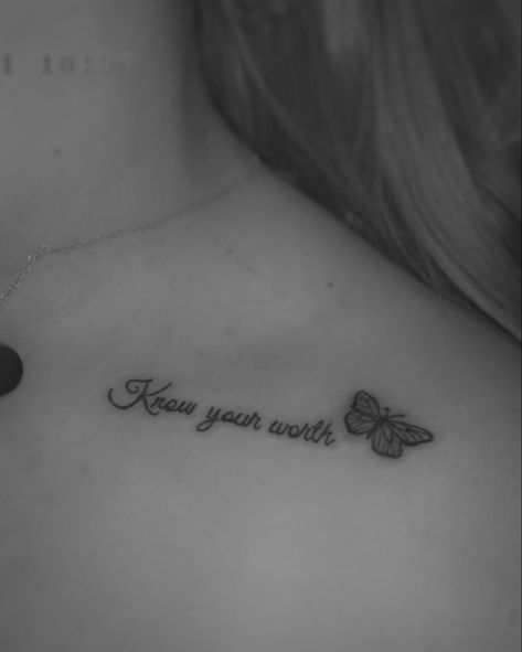 Tattoos For Under Collar Bone, Small Tattoos For Women On Collar Bone, Tattoo Ideas Self Worth, Tattoo Idea Collar Bone, Short Saying Tattoos For Women, I Got My Own Back Tattoo, Colar Bone Tattoo For Women Unique Baddie, Collar Bone Tattoo Ideas Female, Know Your Worth Tattoo Ideas