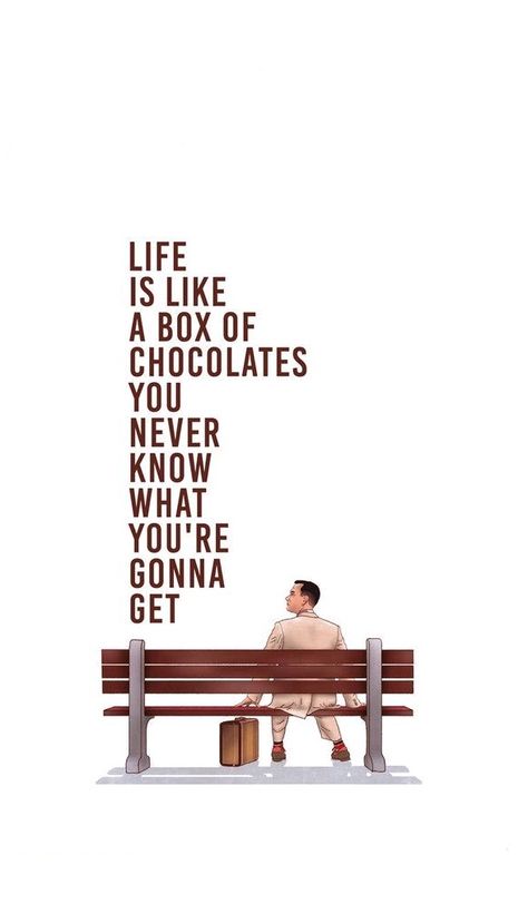 Forrest Gump Wallpaper, Forrest Gump Quotes, Tom Hanks Movies, Classic Movie Quotes, Typographic Posters, Forest Gump, Best Movie Quotes, Android Wallpaper Art, Yes Man