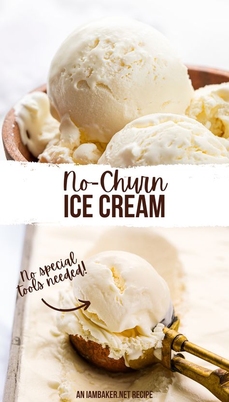 Two images show a wooden bowl of ice cream and a small metal pan of ice cream with a gold-colored scoop. Vanilla Ice Cream Homemade No Machine, Vanilla No Churn Ice Cream, No Churn Vanilla Ice Cream Recipes, Homemade Ice Cream No Churn, Homemade Ice Cream Without Machine, No Churn Vanilla Ice Cream, No Churn Ice Cream Recipes, Basil Ice Cream, Ice Cream No Churn