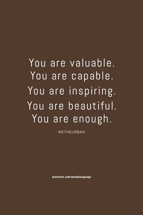 Wetheurban Quotes, Inspirational Quotes Confidence, Short Encouraging Quotes, Valuable Quotes, Beauty Tips Quotes, Aspiration Quotes, You Are Enough Quote, Quote Photography, Soul Scripts