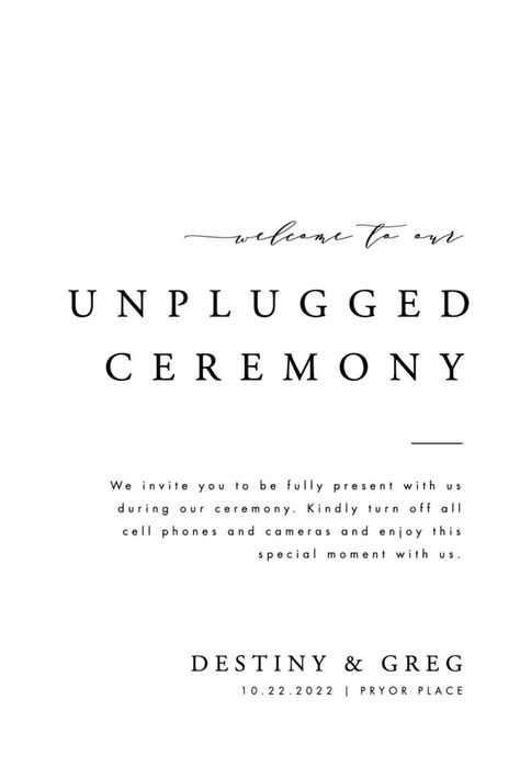 Unplugged Ceremony Wording, No Plus One Wedding Wording, Unplugged Ceremony Sign, Jordan Wedding, Wedding Wording, Unplugged Ceremony, Ceremony Sign, Unplugged Wedding, Ceremony Signs