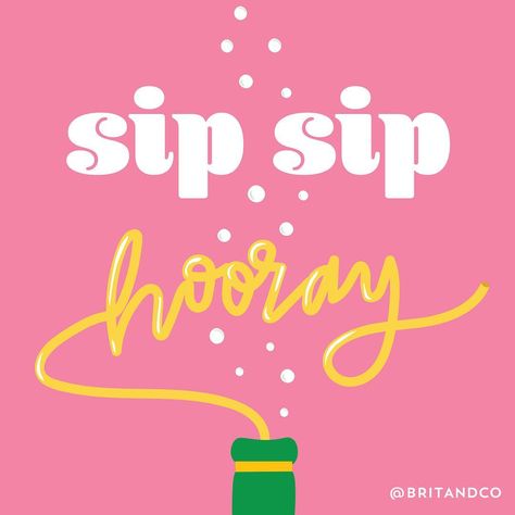 Sip, sip, hooray! Sip Quotes, Social Media Marketing Content, Celebrate Good Times, Kids Party Supplies, Beautiful Typography, Bachelorette Party Themes, Holiday Party Decorations, Party Photo Booth, Types Of Lettering