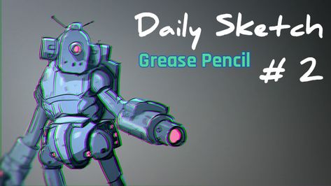 Grease Pencil: Robot Sketch Blender Grease Pencil Animation, Blender Grease Pencil, Blender Industrial Design, Pencil Character, Blender 3d Toon Shader, Blender 3d Sci Fi, Cycle Design, Grease Pencil, Blender Character Modeling