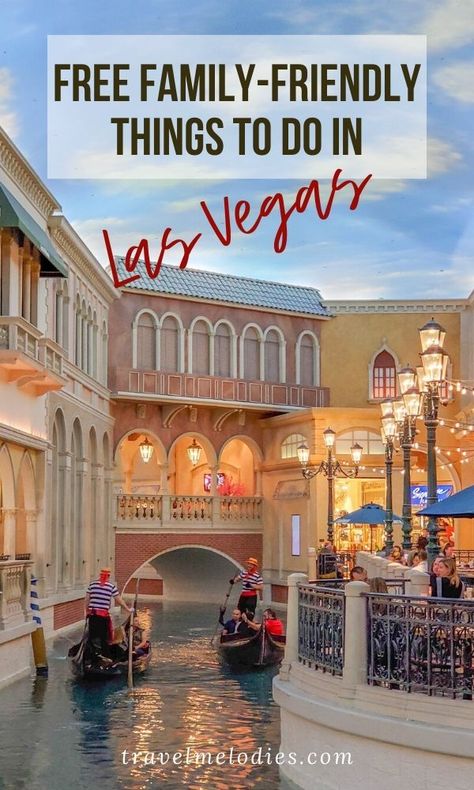 Free Vegas Activities, Family Fun In Las Vegas, Family Things To Do In Las Vegas, Family Vegas Trip, Vegas Fun Things To Do, Things To Do In Las Vegas With Teens, Family Friendly Las Vegas Things To Do, Las Vegas Kids Things To Do, Las Vegas Free Things To Do