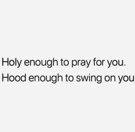 Hahaha hood vibeees Hood Caption, Hood Quotes Real Talk Funny, Hood Inspirational Quotes, Hood Instagram Captions, Hood Quotes Real, Hood Sayings, Inspirational Hood Quotes, Real Hood Quotes, Gangsta Quotes Hoods