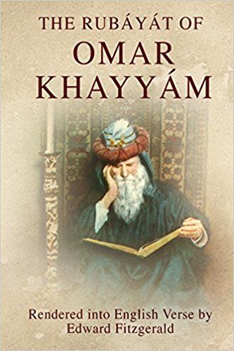 The Rubáyát of Omar Khayyám: (or, Rubaiyat of Omar Khayyam): Edward FitzGerald: 9781495464461: Amazon.com: Books Ayurveda Books, Rubaiyat Of Omar Khayyam, Omar Khayyam, Metaphysical Books, Scientific Revolution, Business Economics, Fiction And Nonfiction, Yoga Health, Meditation Yoga