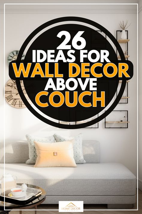 26 Ideas For Wall Decor Above Couch Wall Behind Sofa Decor Ideas Modern, Wall Decor Living Room Ideas Above Sofa, Living Room Wall Decor Ideas Above Couch Modern, How To Decorate Over A Couch, Wall Above Couch Decor Ideas, Wall Collage Over Couch, Sitting Room Wall Decor Ideas, Wall Decor Behind Sofa, Above The Couch Art