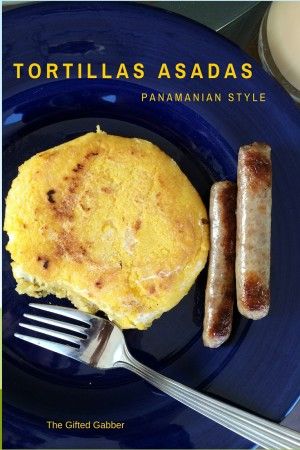 Tortillas Asadas - Panamanian Corn Tortillas - The Gifted Gabber Panamanian Culture, Panama Recipe, Panamanian Food, Breakfast Skillet Recipes, Homemade Corn Tortillas, Easy Brunch Recipes, Cooking Homemade, Side Dish Recipes Easy, The Gifted