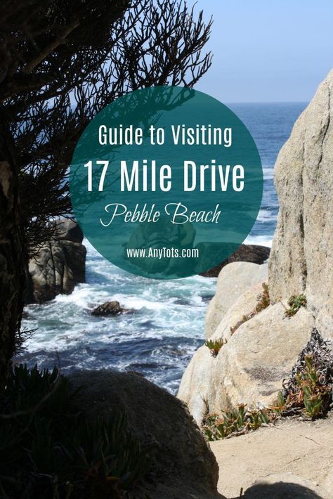 Guide to Visiting or Driving through 17 Mile Drive in Pebble Beach in Monterey County. www.anytots.com #pebblebeach #17MileDrive #travel #familytravel 17 Mile Drive California, 17 Mile Drive, Cali Trip, California Roadtrip, California Wine Country, Spring Break Destinations, California Trip, Travel California, Beautiful California