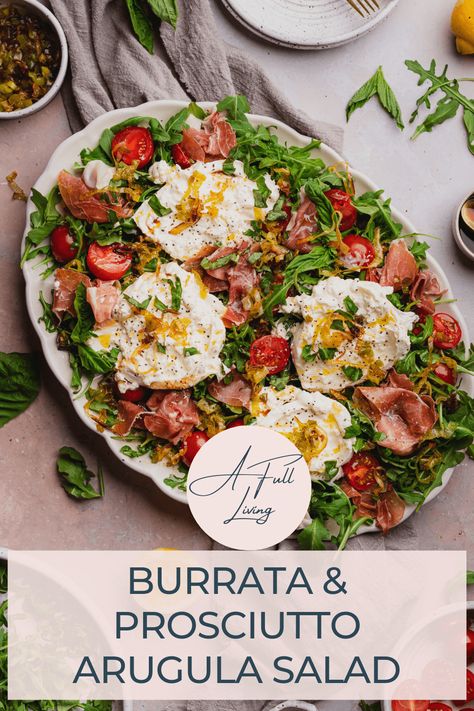 This Burrata and Prosciutto Salad with Arugula is pretty hard to beat. It's creamy and rich, with the perfect zing of freshness and acidity, and so much more. An ultra satisfying mouthful, with flavorful and fulfilling bites. You can serve it as a side dish, or even your entire meal! #Burrata #Prosciutto #BurrataandProsciuttoSalad #SaladRecipe #SummerSalad Burrata Salad Arugula Prosciutto, Salad Recipes Burrata, Meals With Burrata, Arugula Salad With Burrata, Prosciutto Arugula Salad, Side For Italian Meal, Burrata Prosciutto Salad, Buratta Salad Recipe, Burrata Keto Recipe