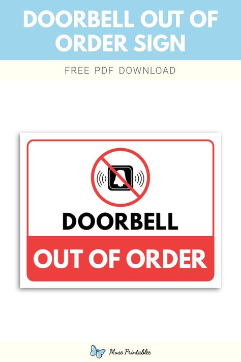 Free printable "Doorbell Out of Order" sign template in PDF format. Download it at https://museprintables.com/download/sign/doorbell-out-of-order/ Out Of Order Sign, Speed Limit Signs, Danger Signs, Out Of Order, Download Sign, Sign Templates, Printable Signs, Free Printable, Free Printables