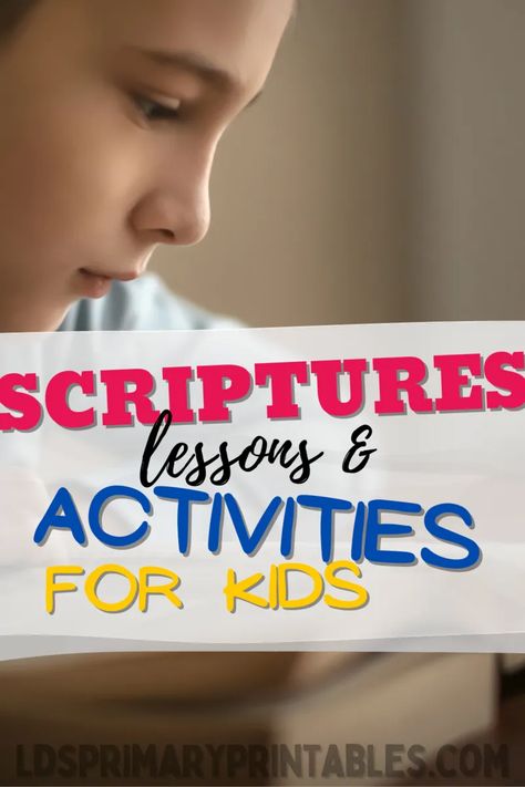 Scripture Lesson Resource Ideas & Activities (Come Follow Me Families, LDS Primary) Lds Primary Activity Goals, What To Do After The Primary Program, Lds Primary Talks, Primary Come Follow Me 2023 Lesson Helps, Time Lessons, Lds Primary Lessons, Lds Primary Lesson Helps, Lds Scriptures, Primary Singing Time