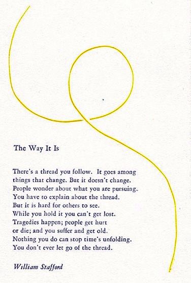 The Golden Thread {William Stafford} William Stafford Poetry, Symphony Lyrics, William Stafford, Favorite Poems, Illustrated Quotes, Soul Purpose, Golden Thread, Inspiring Thoughts, Black Authors