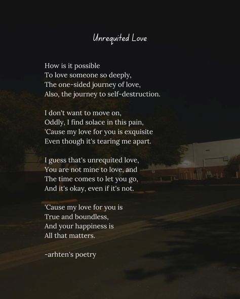 Quotes About Unrequited Love Feelings, Poems About Unrequited Crush, Unriquered Love, Poetry On Unrequited Love, Poem About Unrequited Love, Poem Unrequited, Unrequited Love Quotes Aesthetics, Aesthetics Of Unrequited Love, Poems About Being In Love