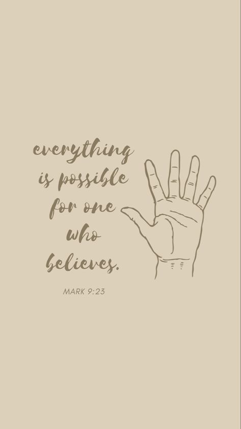 Mark 9 23 Wallpaper, Mark 9:23 Bible, Soul Surfer Quotes, Brown Calligraphy, Christian Brown, Light Brown Wallpaper, Bible Verse Wallpaper Iphone, Mark 9 23, Jesus Wallpapers