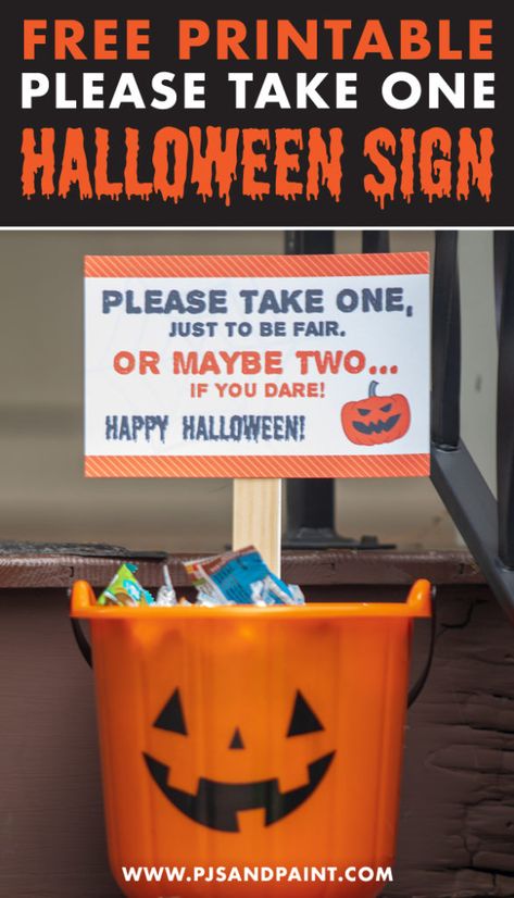 Free Printable Please Take One Halloween Sign Funny Halloween Candy Bowl Sign, Signs For Halloween Candy Bowl, Take Candy Sign Halloween, Halloween Please Take One Sign, Candy Signs For Halloween, Halloween Sign For Candy Bowl, Halloween Signs For Candy Bowl, Take One Candy Halloween Sign, Halloween Candy Sign Take One