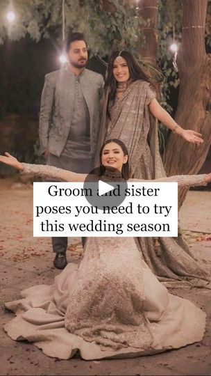 452K views · 14 reactions | ✨ Cherish those sibling moments on the big day! Here are must-try groom and sister poses that will make your wedding album shine. 📸👰🤵❤️ 

#WeddingReel #WeddingPhotography #BrotherAndSister #WeddingInspiration #GroomAndSister #WeddingPoses #SiblingLove #WeddingIdeas #WeddingPlanning #WeddingVibes #WeddingMoments #InstaWedding #WeddingDay #Wedding2024 #BrideAndGroom #WeddingAlbum #WeddingsOfInstagram #WeddingStyle #WeddingSeason2024 #WeddingPlanners #IndianWeddings #WeddingInspo #FamilyLove #SiblingBond #BigDay | Event Majors | A.R. Rahman · Raanjhanaa (From "Raanjhanaa") Sisters Photography Poses, Groom Sister, Sisters Photography, Sister Photography, Sister Poses, Sibling Poses, Group Poses, Photo Grouping, Engagement Poses