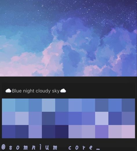 Палитра для рисования #9. in 2024 | Blue color pallet, Sky color, Night clouds . #Night_Sky_Pallet #Night_Aesthetic_Color_Palette #Night_Blue_Color_Palette #Starry_Color_Palette Night Sky Pallet, Night Blue Color Palette, Night Sky Colour Palette, Sky Pallete Color, Night Sky Reference, Nighttime Color Palette, Night Time Color Palette, Night Colour Palette, Starry Night Color Palette