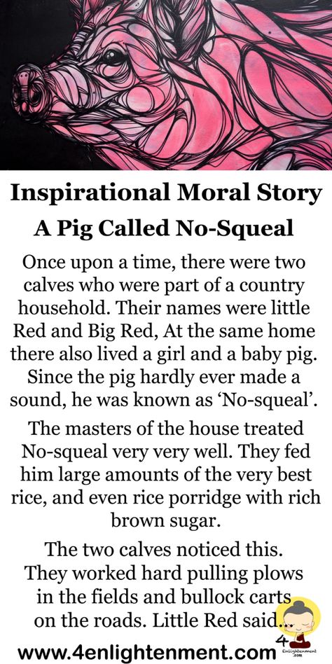 A short moral story called a pig called no squeal Funny Moral Stories, Short Stories With Moral Lessons, Buddhist Mindfulness, Small Story With Moral, Short Story About Animals, Snake Story, Small Stories For Kids, Good Moral Stories, Spiritual Names