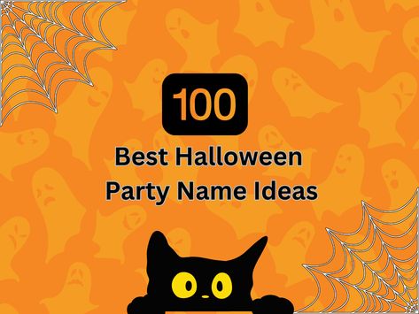 100 Halloween party name ideas that are family friendly and class friendly ideas as well. The number one party name is ... Halloween Party Names Clever, Halloween Party Names, Spooky Party Ideas, Epic Halloween Party, Vampire Party, Halloween Rave, Cooking Party, Party Names, Halloween Party Themes