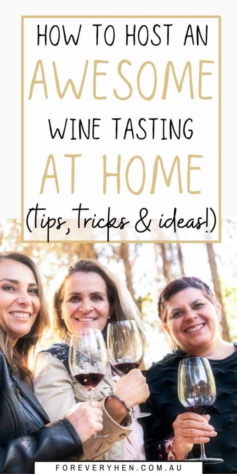 Image of three women, each holding a glass of red wine. Text overlay: How to host an awesome wine tasting at home (tips, tricks & ideas!) Bachelorette Party Themes Ideas Wine Tasting, Hosting Wine Tasting Party, How To Do A Wine Tasting At Home, Host A Wine Tasting Party, Wine Tasting Party Ideas At Home, How To Host A Wine Tasting Party, Wine Tasting At Home Parties, Home Wine Tasting Party, At Home Wine Tasting Party