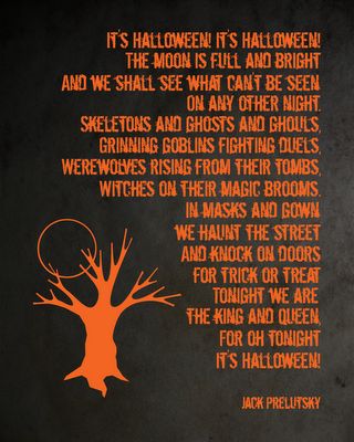 Jack Prelutsky- It's Halloween. Loved this when I was little Halloween Poems, Halloween Crafts Preschool, Poster Halloween, Samhain Halloween, Halloween Queen, Quotes Humor, Ghost And Ghouls, Printable Halloween, Halloween Poster