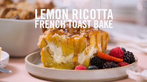 Recipe: Make-Ahead Lemon Ricotta French Toast Bake | Kitchn Lemon Ricotta French Toast, French Toast Caserole, Ricotta Breakfast, Ricotta French Toast, French Toast Bake Recipe, Vegetarian Breakfast Recipes, Lemon Ricotta, French Toast Bake, French Toast Casserole