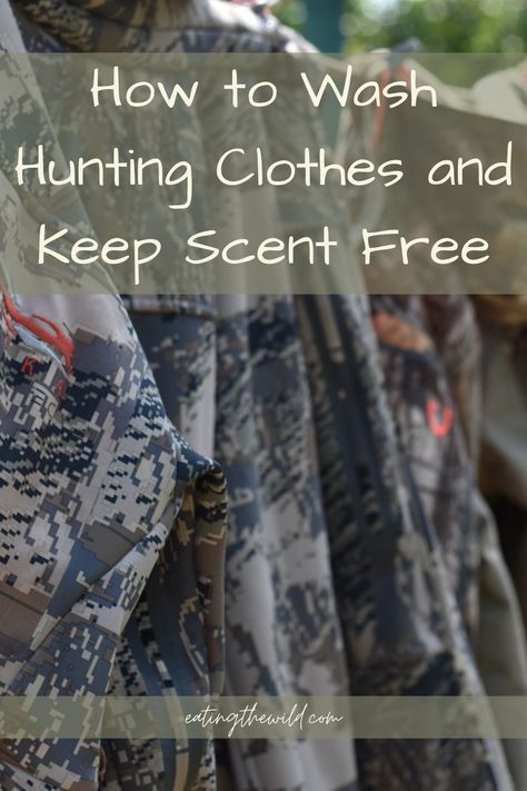 Got some mud, blood, and sweat on your hunting clothes? Read our post to find out how to clean it up in a proper hunter’s way! #hunting #gear Diy Hunting Gear, Womens Hunting Outfits, Hunting Clothes Storage, Wool Hunting Clothes, Deer Hunting Outfit, Womens Hunting Gear, Womens Hunting Clothes, Hunting Packs, Hunting Diy