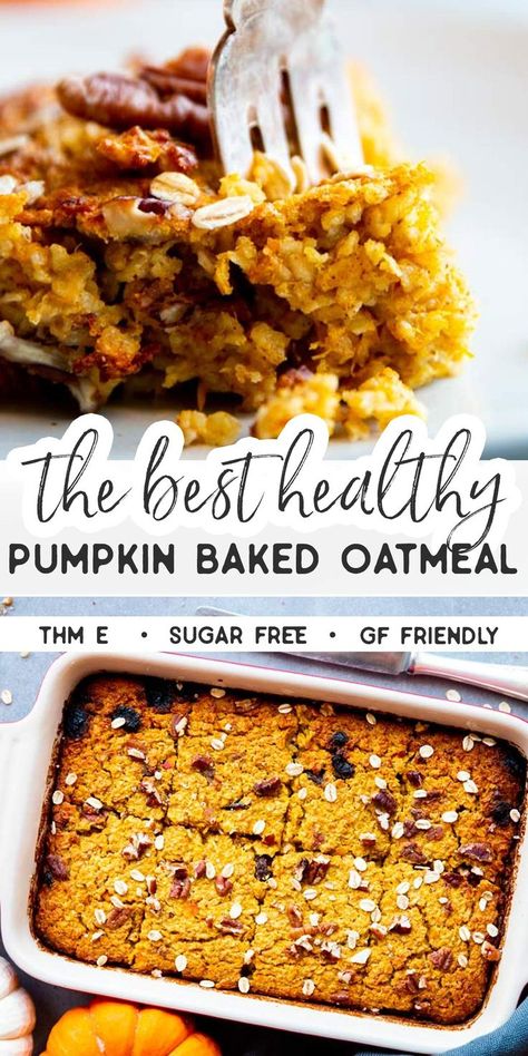 Pumpkin Baked Oatmeal, Thm E, Baked Oatmeal Healthy, Pumpkin Breakfast, Baking Powder Uses, Baked Oatmeal Recipes, Oatmeal Recipe, Pumpkin Oatmeal, Fall Breakfast