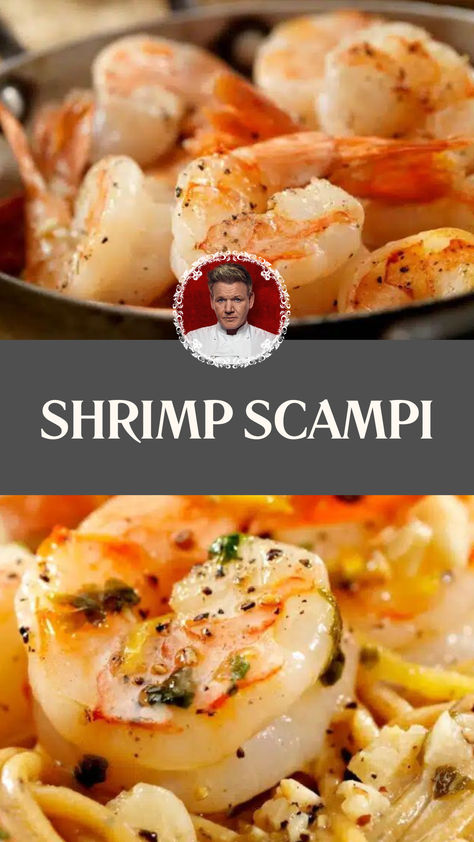 Gordon Ramsay Shrimp Scampi Shrimps With Pasta, Shrimp Scampi Recipe Creamy, Gordon Ramsay Shrimp Recipes, Gordon Ramsay Recipes, Shrimp Scampi Recipe Without Wine, Easy Shrimp Scampi No Wine, 15 Minute Shrimp Scampi, Gordon Ramsay Dishes, Italian Seafood Recipes