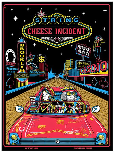 String Cheese Incident - Matt Leunig - 2015 ---- Vintage Gambling, Gambling Art, Prom Posters, Abi Motto, Las Vegas Gambling, Rock Poster Art, Concert Poster Design, Vegas Theme, String Cheese