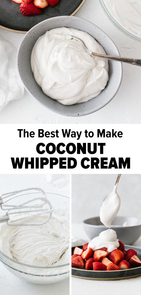 Coconut Whipped Cream Recipe, Coconut Milk Whipped Cream, Homemade Whipped Cream Recipe, Vegan Whipped Cream, Recipes With Whipping Cream, Coconut Milk Recipes, Coconut Whipped Cream, Homemade Whipped Cream, Köstliche Desserts