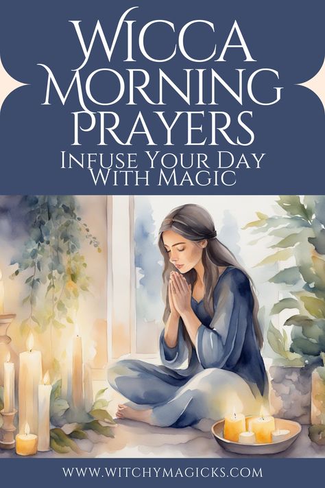 Start your day with intention and magic through Wicca morning prayers. Learn how to invoke blessings from the elements, the God, and the Goddess to set a positive, empowered tone for your day. Perfect for Wiccans looking to incorporate spiritual practice into their morning routine.  #WiccaMorningPrayers #DailyMagic #WiccanRituals #SpiritualRoutine #ElementalBlessings #MorningMagic #WitchyPrayers #Prayers #MorningPrayer #Wicca #Wiccan #WitchyMagicks Morning Spells, Witchcraft Prayers, Intentions For The Day, Witches Spells, Prayer For Success, Spiritual Rituals, Wicca For Beginners, Wiccan Rituals, Morning Devotion