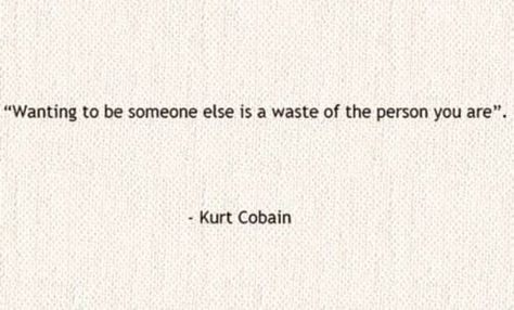 kurt<3 Quote On Time, Kurt Cobain Quotes, Big Personality, Personal Quotes, Quotable Quotes, Loving Someone, A Quote, Powerful Words, Kurt Cobain