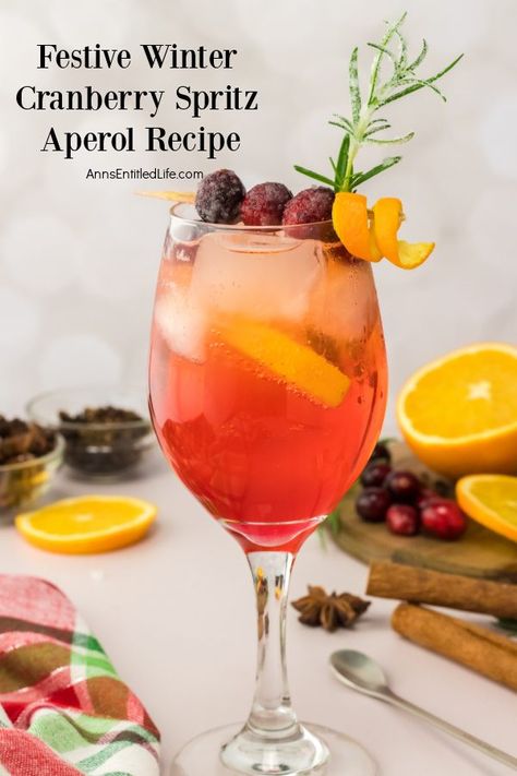 Winter Aperol Spritz, Cranberry Spritz, Aperol Drinks, Cranberry Cocktail Recipe, Spritz Aperol, Holiday Party Drinks, Aperol Spritz Recipe, Spritz Recipe, Winter Cocktail