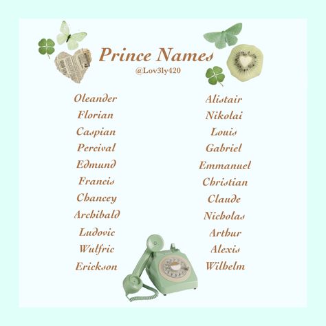 Names For Princes, Prince Names Ideas, Royalty Names Daughters, Names I Adore Aesthetic, Princely Names, Royalty Names, Prince Names, Y2k Names, Names For Characters