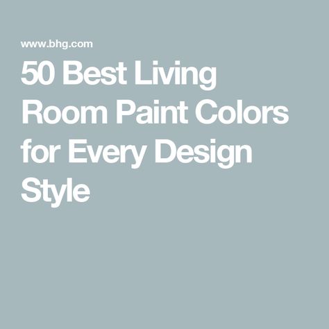 50 Best Living Room Paint Colors for Every Design Style Popular Living Room Colors, Popular Interior Paint Colors, Indoor Paint Colors, Aesthetic Home Decor Ideas, Living Room Paint Colors, Family Room Paint Colors, Best Wall Colors, Interior Wall Colors, Interior Paint Colors Schemes