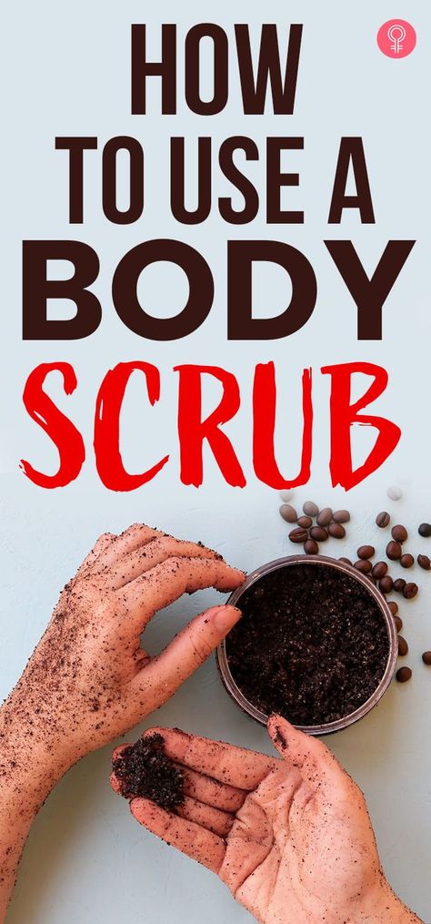 Body Scrub Shower Routine, What Does Body Scrub Do, Body Scrub Container Ideas, How To Body Scrub, How To Scrub Body Skin Care, How To Use Scrub, Diy Face And Body Scrub, How To Use Sugar Scrub, Best Body Scrub For Glowing Skin