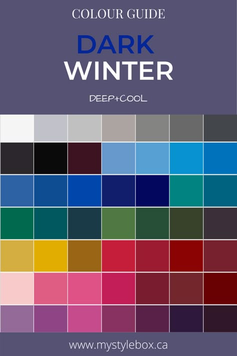 Dark Winter Colour Guide Color Palette Fashion, Winter Deep, Deep Winter Palette, How To Have Style, Deep Winter Colors, Skin Undertones, Winter Color Palette, Winter Typ, True Winter