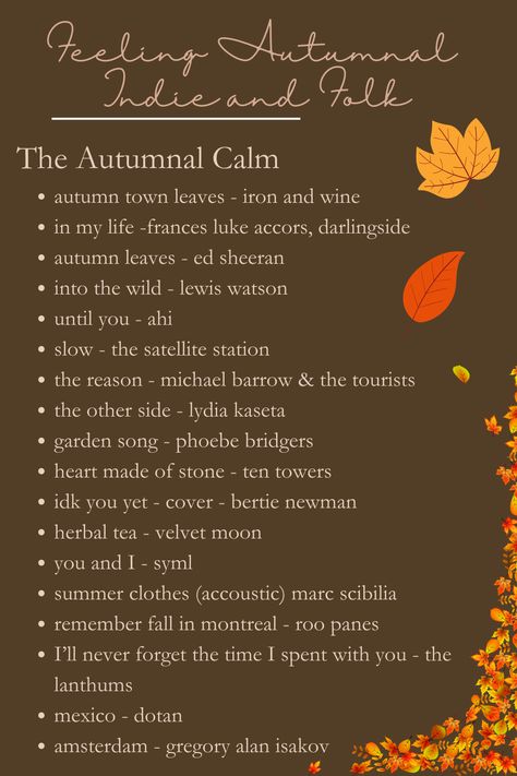 song inspiration to feel that autumn chill! add the full playlist:https://open.spotify.com/playlist/45EAvdHCW58tbcYpgSRRHU?si=dd4614ce43d244fc #autumn #autumnmusic #indie #chill #folk #fallindie #indiefolk #fallfolk #autumnvibes Autumn Songs Playlist, Folk Music Playlist, September Notes, November Songs, Indie Folk Playlist, Autumn Songs, Indie Playlist, Autumn Playlist, Indie Folk Music