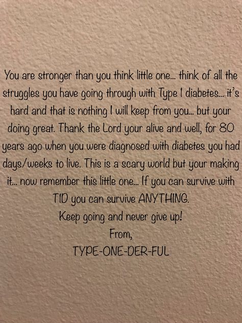 Diaversary Quotes, T1d Quotes, T1d Awareness, Type One, Stronger Than You Think, Type 1, You Are Strong, Never Give Up, Quotes