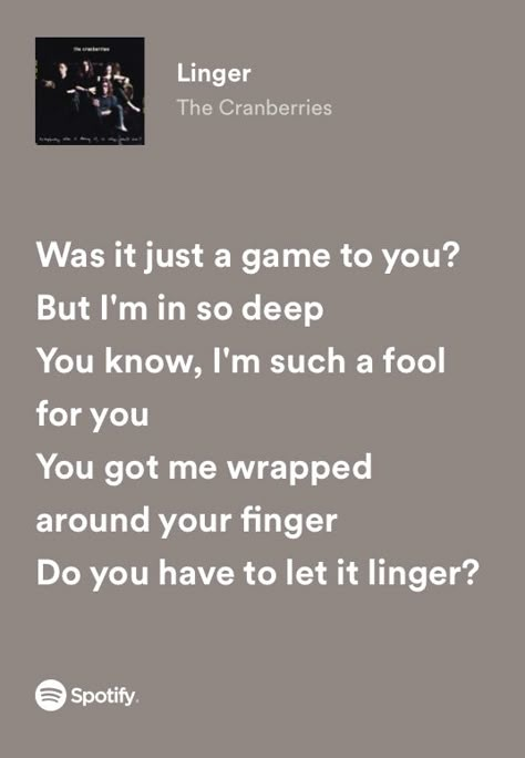 linger the cranberries lyrics Let It Linger Cranberries, Linger The Cranberries Aesthetic, The Cranberries Aesthetic, Buckcherry Lyrics, Cranberries Linger, Linger By The Cranberries, Linger Cranberries, Linger The Cranberries, The Cranberries Poster