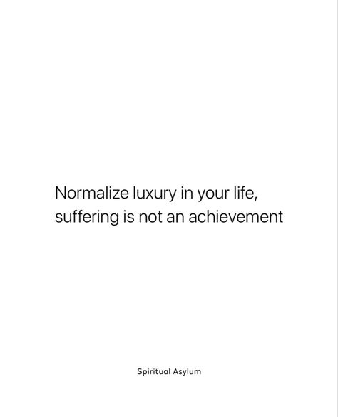 Normalize Luxury In Your Life, Luxury Quotes Motivation, Focus On My Goals, Focus On Positive, Getting My Life Together, Luxury Quotes, Positivity Motivation, Changing Quotes, Life Changing Quotes